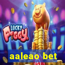 aaleao bet